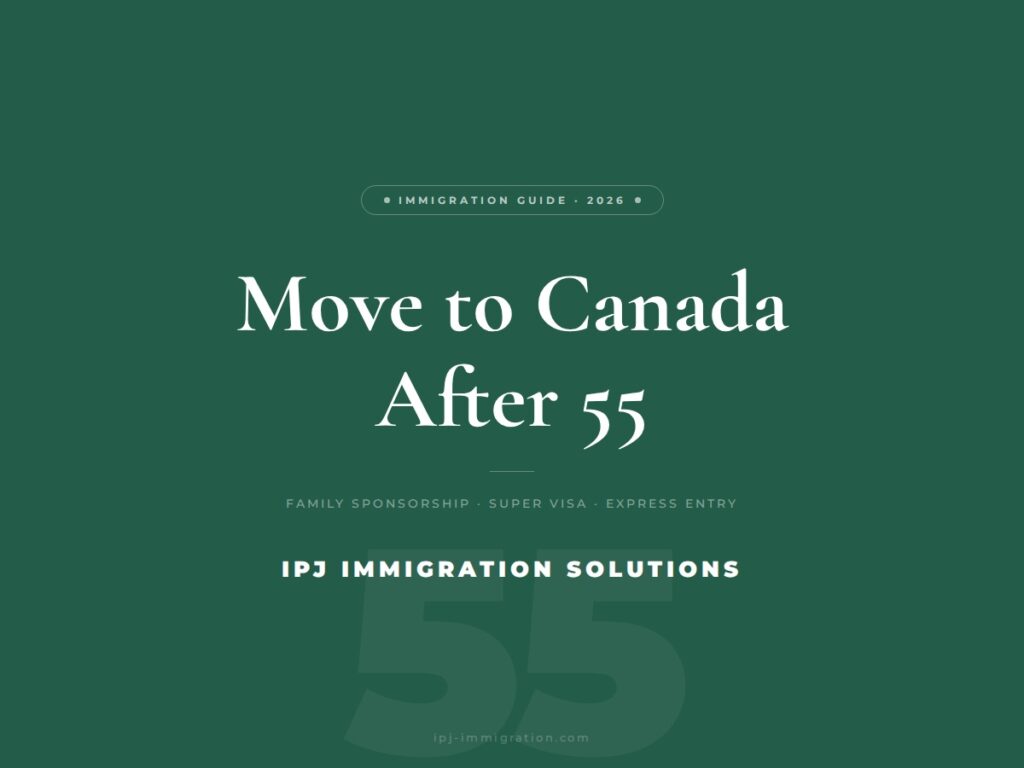 Move to Canada After 55 Full Immigration Guide (2026)